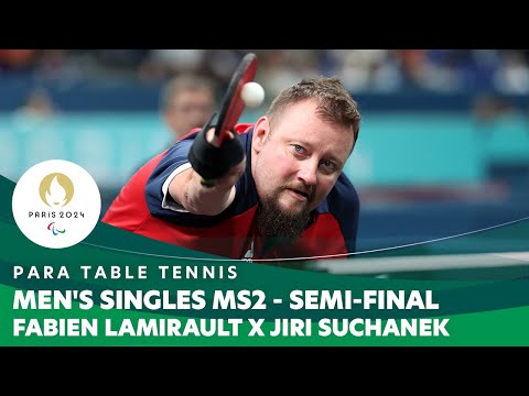 Fabien Lamirault X Jiri Suchanek - Men's Singles MS2 SF | Para Table Tennis - Paris 2024 Paralympics
