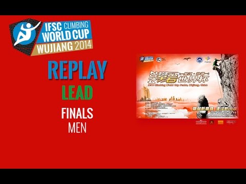 IFSC Climbing World Cup Wujiang 2014 - Lead - Finals - Men