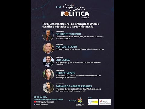 Café com Política #Live: SNIO e os desafios da Estatística e da Geoinformação