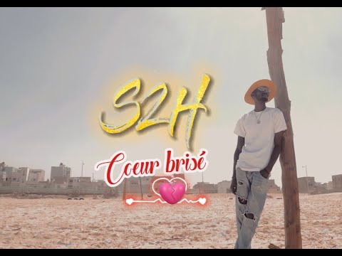 S2H coeur brisé ( official video clip ) Prod by Labo 36 Records