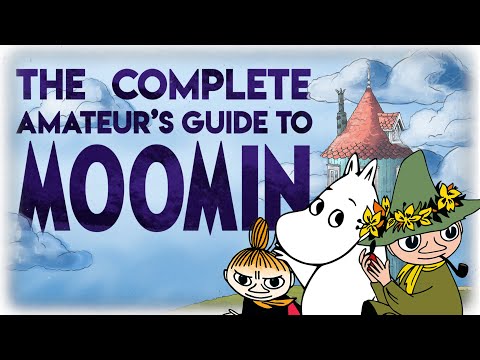 The Complete Amateur's Guide to Moomin