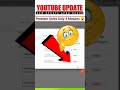 YouTube Advanced Features Disabled Kya Hai फूल Details Shorts Trending