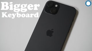How To Make Keyboard Bigger On Iphone 15/15 Plus Max/Pro Max