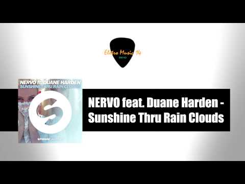 NERVO feat. Duane Harden - Sunshine Thru Rain Clouds