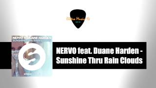 NERVO feat. Duane Harden - Sunshine Thru Rain Clouds