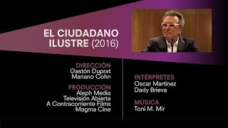 El Ciudadano Ilustre (2016) 