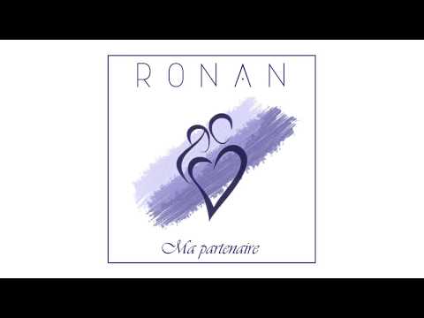 Ronan - Ma Partenaire (Audio Officiel)