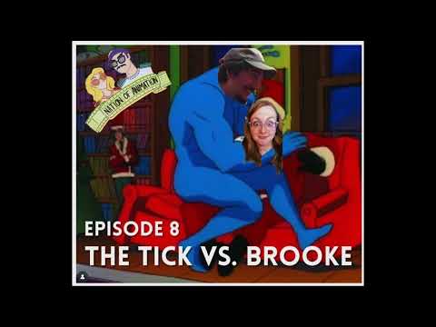 Ep. 8: The Tick Vs Brooke