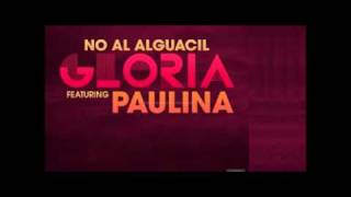 Gloria Trevi Feat Paulina Rubio - No Al Alguacil COMPLETA