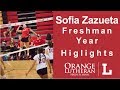 Sofia Zazueta Freshman Year 2018 Orange Lutheran High School Season Highlights