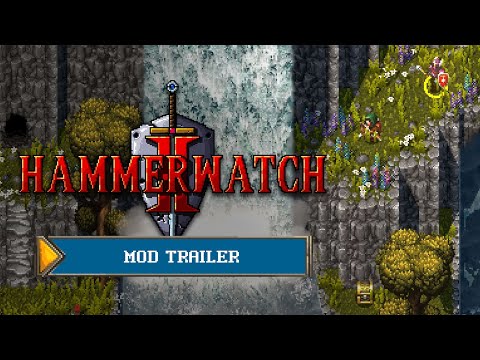 Hammerwatch II - Mod Trailer