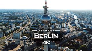 BERLIN 4K 🇩🇪 Germany from Above | Cinematic Drone Tour