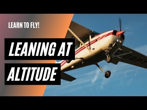 Why You Must Lean the Mixture at High Altitudes | Avoid This Dangerous Takeoff Mistake