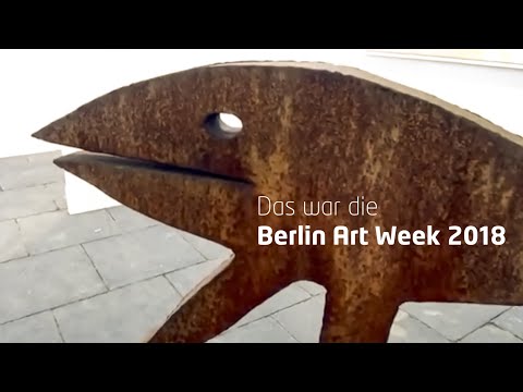 Das war die Berlin Art Week 2018