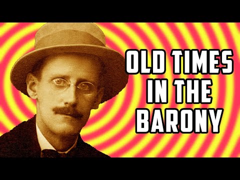 Old Times in the Barony: James Joyce's Ulysses for Beginners ~ Appendix #1