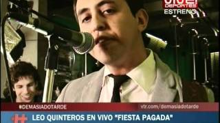 Leo Quinteros - Fiesta Pagada (Demasiado Tarde 2011)
