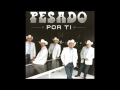[HQ] Maldita Seas - Pesado - Por Ti 2013