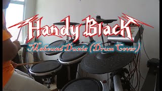 Download lagu Handy Black - Mahound Dunia (Drum Cover) mp3