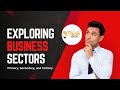 Business Sectors Primary Secondary And Tertiary
