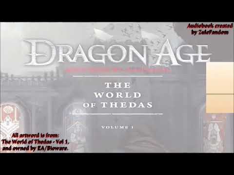 Dragon Age The World Of Thedas Vol 1: Chapter 2 Bonus Content & Timeline