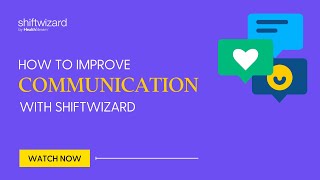 Improve Communication with ShiftWizard Healthcare Staff Scheduling | HealthStream