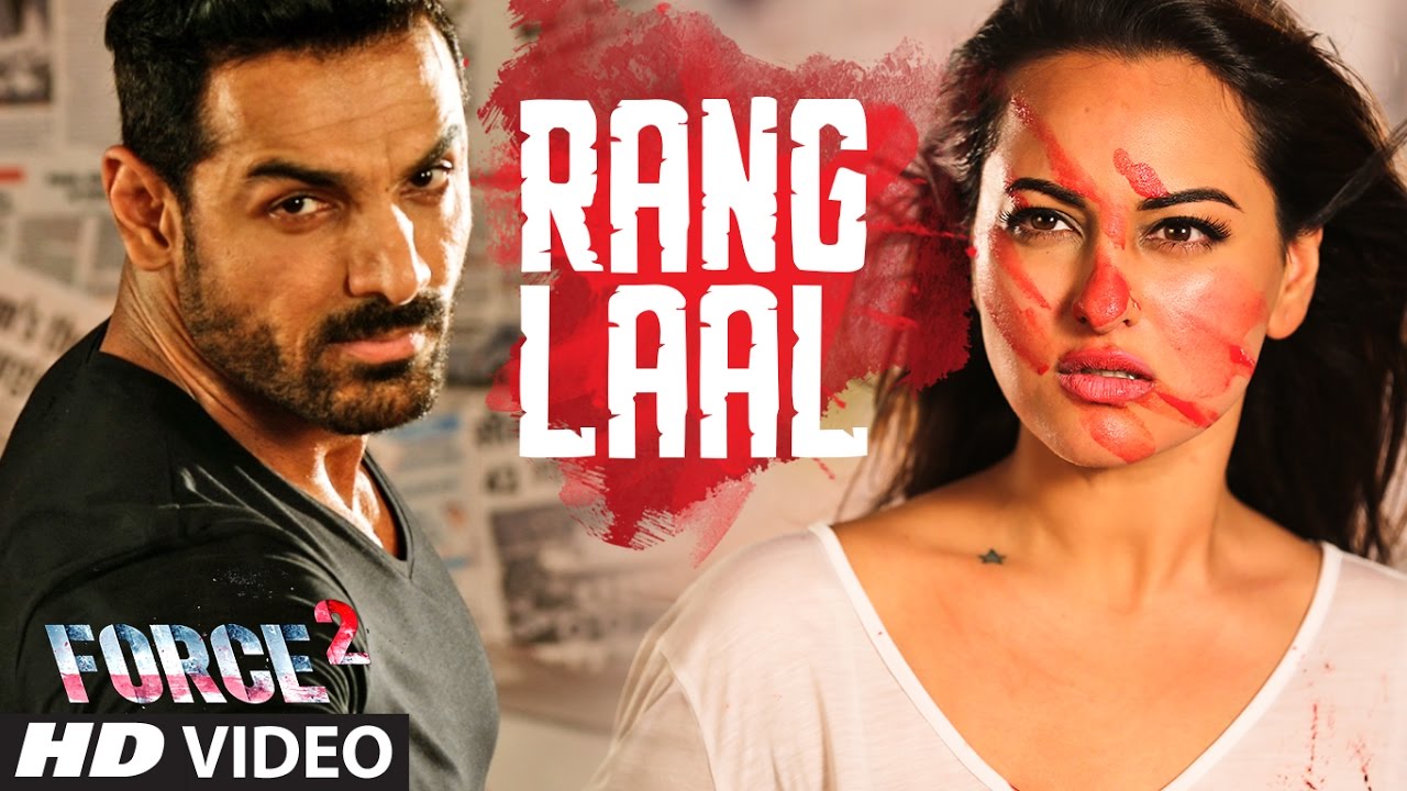 Rang Laal Lyrics | Force 2 | Aditi Singh Sharma, Dev Negi, John Abraham | Gourov Roshin