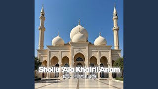 Download lagu Shollu 'Ala Khairil Anam mp3