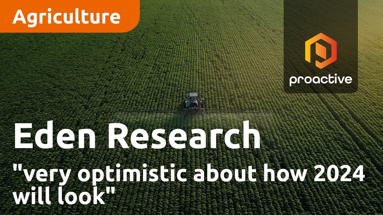 Eden Research "very optimistic about how 2024 will look"