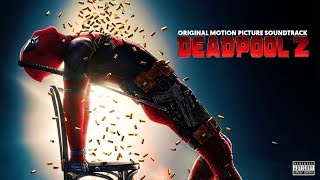 We Belong - Pat Benatar from Deadpool 2 [Original Motion Picture Soundtrack]