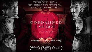 GODDAMNED ASURA 該死的阿修羅｜ACADEMY AWARDS Best International Feature Film, Official Taiwan Entry