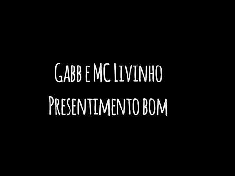 Gaab e mc Livinho-Pressentimento Status