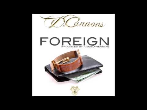 D. Cannons - Foreign