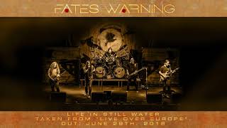 FATES WARNING - Life In Still Water (Live 2018 / Album Track)