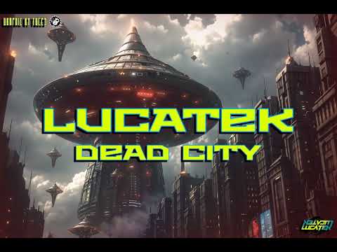 Lucatek - Dead City