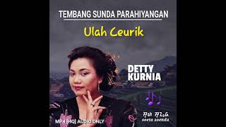 Download lagu DETTY KURNIA - ULAH CEURIK mp3 Download lagu DETTY KURNIA - ULAH CEURIK mp3