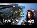 FIRST TIME HEARING R. Kelly - Love Is On The Way Reaction