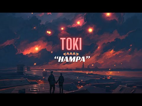 TOKI - Hampa Lyrics