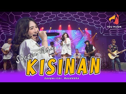 SHEPIN MISA - KISINAN | Jebule Aku Mung Dadi Badute  (Official Live Music Video)