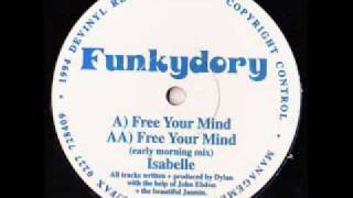 Funkydory - Free Your Mind (Early Morning Mix)