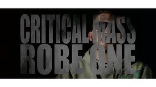 ROBE ONE - CRITICAL MASS - prod. by Depha beat [OFFICIAL VIDEO 2013]