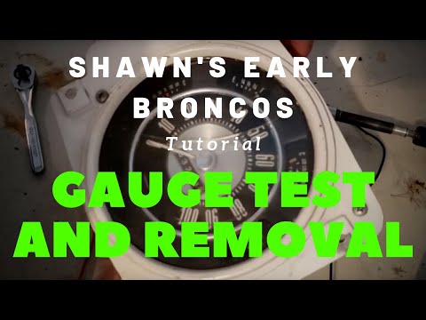 Early Bronco | Test and remove instrument cluster gauge