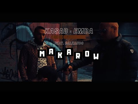 KASAB x EMBA feat. BaLkanoO - MAKAROW (prod. BaLkanoO Beatz)