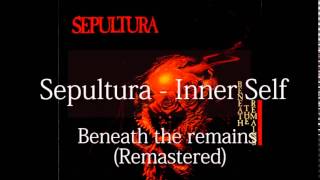 Sepultura - Inner Self (1997 Remastered)