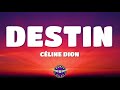 Céline Dion Destin Lyrics