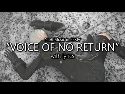 "Voice of No Return" with Lyrics (NieR: Automata) | Final Fantasy XIV