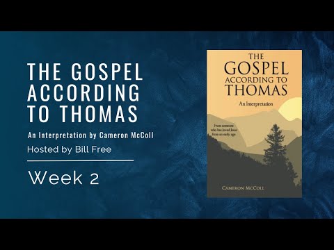 Week 2: Gospel According to Thomas Book Study
