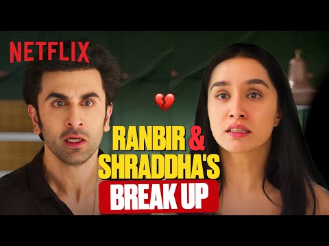 This Breakup Scene Will BREAK You 💔 | Ft. Shraddha x Ranbir Kapoor | #TJMM | Netflix India