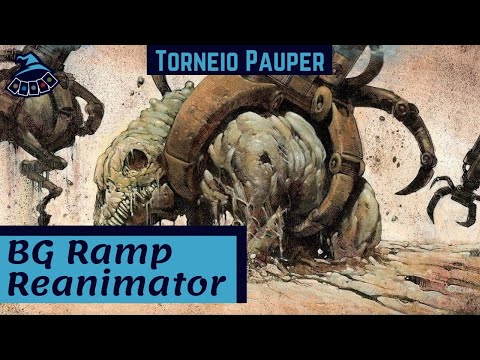 (TORNEIO PAUPER) BG Ramp Reanimator!