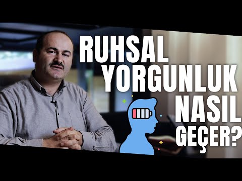 Ruh Yorgunluğundan Nasıl Kurtulabilirim? | Said Şaşmaz