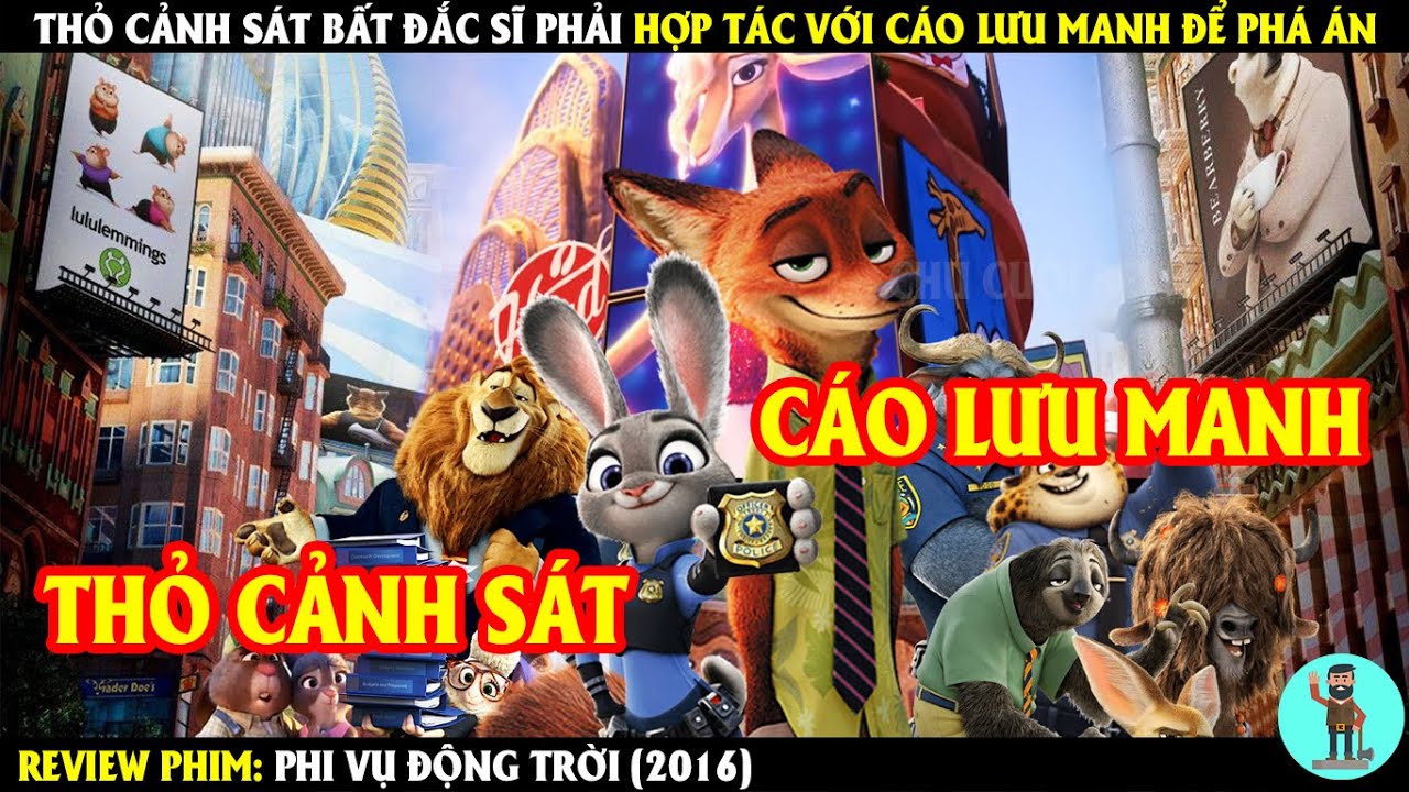 Thỏ Cảnh Sát Bất Đắc Sĩ Phải Hợp Tác Với Cáo Lưu Manh Để Phá Án | REVIEW PHIM | CHÚ CUỘI REVIEW